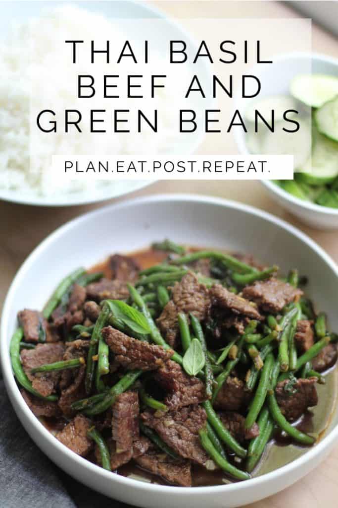 Thai Basil Beef and Green Beans Plan. Eat. Post. Repeat