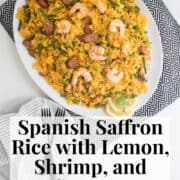 The finished saffron rice is transferred to a large oval platter. A text box at the bottom of the image contains the words, "Spanish saffron rice with lemon, shrimp, and sausage" and "plan. eat. post. repeat."