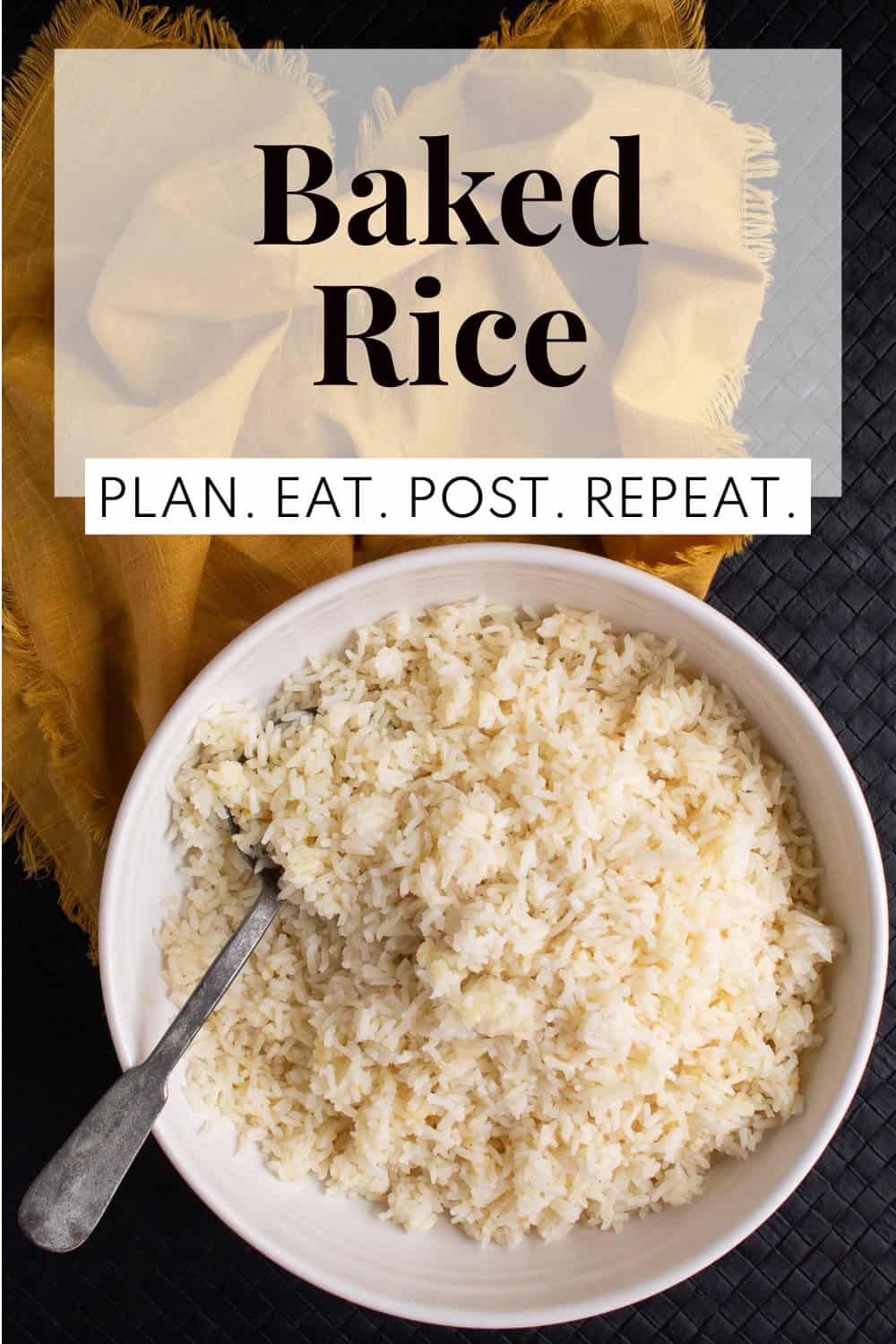 Baked Rice | Plan. Eat. Post. Repeat.