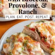 Golden, broiled cheese tops a turkey melt. A white text box at the top of the image contains the words, "turkey broccoli melt with broccoli, provolone, & ranch" and "plan. eat. post. repeat."